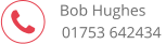  Bob Hughes 01753 642434